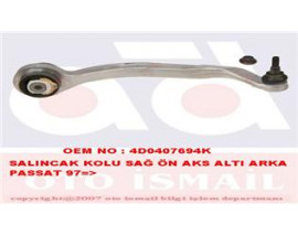 SALINCAK KOLU SAĞ A4-A6-A8-SUPERB I-PASSAT 8E0407694Q-4D0407694H-8E0407694K-8E0407694-8D0498998-8D0498998B-4D0407694M-8E0407694AG-4D0407694AD-4