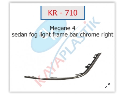 SİS FAR ÇERÇEVESİ ÇITASI KROM SAĞ SEDAN MODEL MEGANE 4